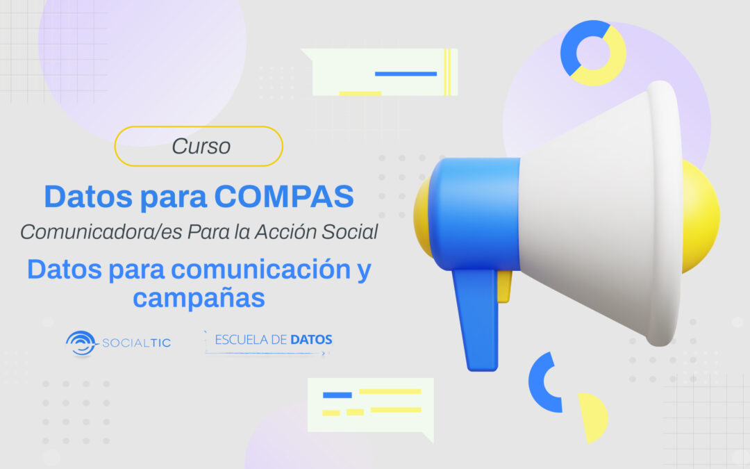 Curso Datos para COMPAS: datos para comunicación y campañas