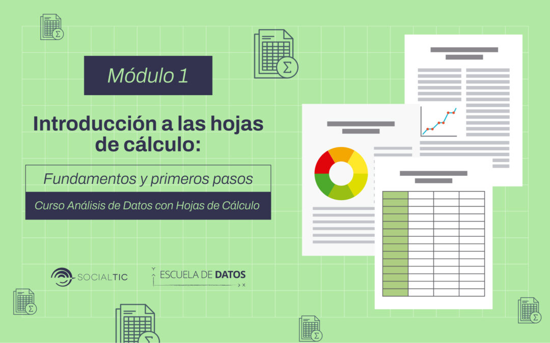 Introducción a las hojas de cálculo. ¡Domina Google Sheets y Excel ya!