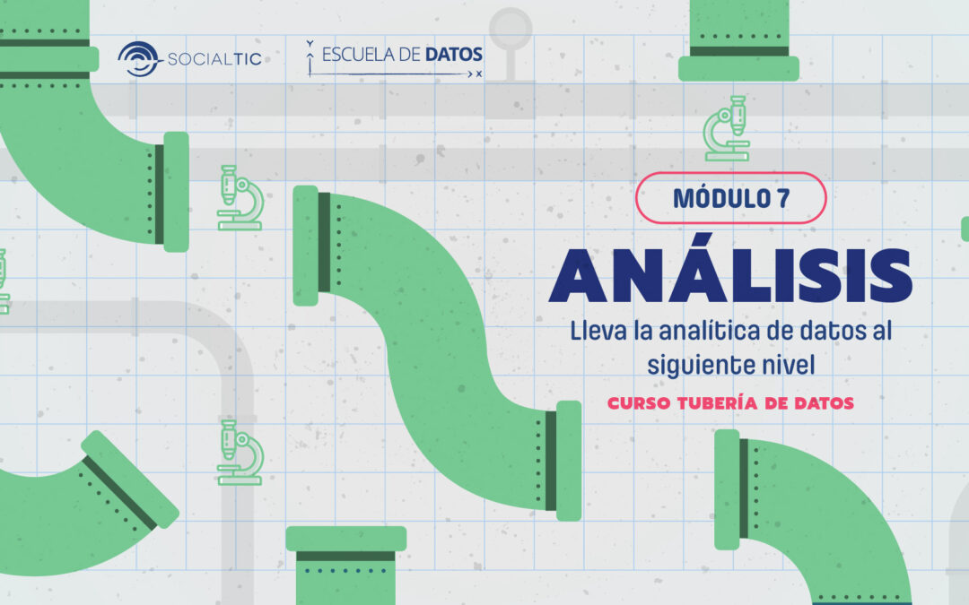 modulo-7-analisis-tuberia-datos-datapipeline
