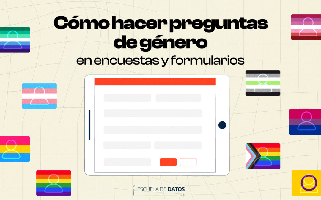 como preguntar el genero en encuestas y formularios. Guia breve para recolectar datos inclusivos de genero